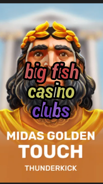 big fish casino clubs-3xn3u5udepyz9m9w5iat.com