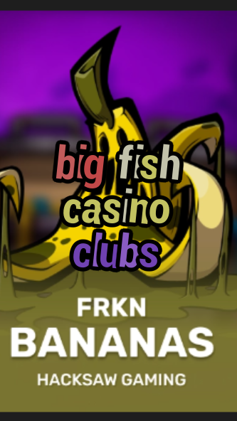 big fish casino clubs-3xn3u5udepyz9m9w5iat.com